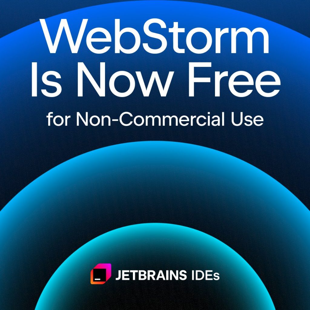 WebStorm & Rider Miễn Phí Cho Mục Đích Phi Thương Mại